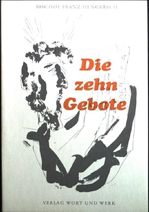 Bild des Verkufers fr Die zehn Gebote. zum Verkauf von books4less (Versandantiquariat Petra Gros GmbH & Co. KG)
