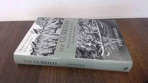 Imagen del vendedor de The Gurkhas: The Inside Story of the Worlds Most Feared Soldiers a la venta por BoundlessBookstore