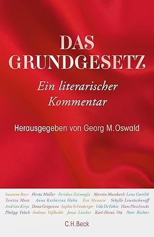 Bild des Verkufers fr Das Grundgesetz : ein literarischer Kommentar. herausgegeben von Georg M. Oswald zum Verkauf von Fundus-Online GbR Borkert Schwarz Zerfa