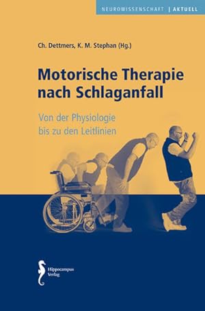 Immagine del venditore per Motorische Therapie nach Schlaganfall: von der Physiologie bis zu den Leitlinien venduto da Studibuch