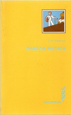 Bild des Verkufers fr Hakuna matata . zum Verkauf von Librera Astarloa