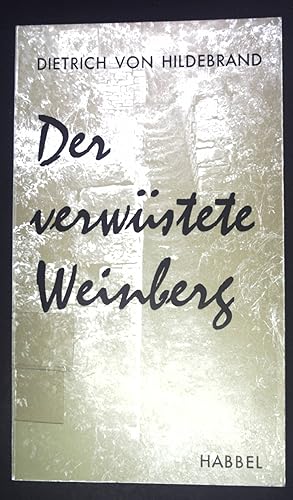 Bild des Verkufers fr Der verwstete Weinberg. zum Verkauf von books4less (Versandantiquariat Petra Gros GmbH & Co. KG)