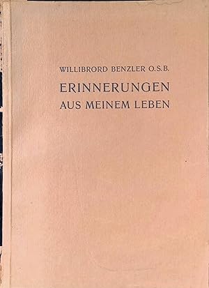 Imagen del vendedor de Erinnerungen aus meinem Leben : Mit Nachtrgen und Belegen. a la venta por books4less (Versandantiquariat Petra Gros GmbH & Co. KG)