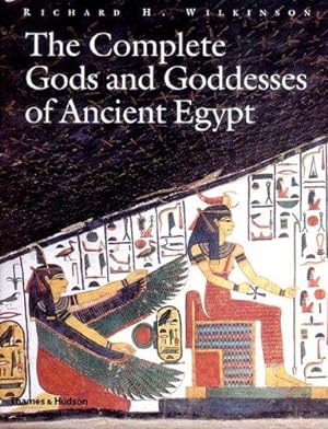 Bild des Verkufers fr The Complete Gods and Goddesses of Ancient Egypt zum Verkauf von WeBuyBooks