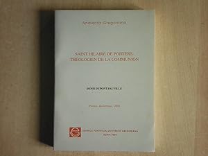 Seller image for Saint Hilaire de Poitiers, thologien de la communion for sale by Librairie Brjon