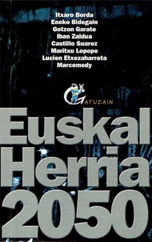 Imagen del vendedor de Euskal Herria 2050 . a la venta por Librera Astarloa