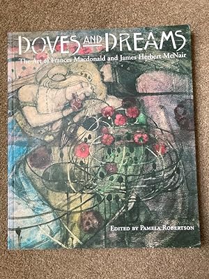 Doves and Dreams: The Art of Frances MacDonald and J. Herbert McNair