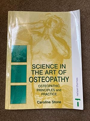 Seller image for Science in the Art of Osteopathy - Osteopathic Principles and Practice for sale by Lacey Books Ltd