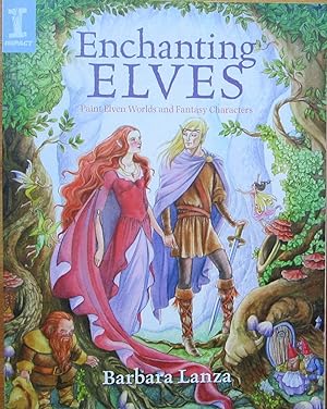 Enchanting Elves paint elven worlds and fantasy characters