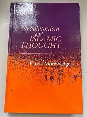 Neoplatonism and Islamic Thought. Studies in Neoplatonism: Ancient and Modern, Vol. 5.