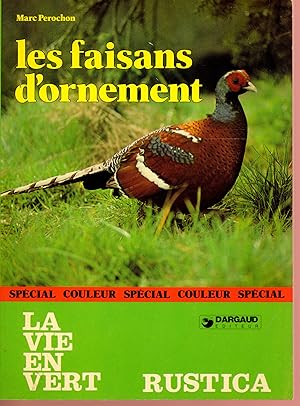 Les Faisans d'ornement (La Vie en vert)