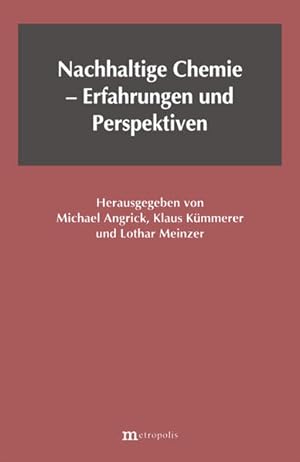 Seller image for Nachhaltige Chemie ? Erfahrungen und Perspektiven (kologie und Wirtschaftsforschung) for sale by Studibuch
