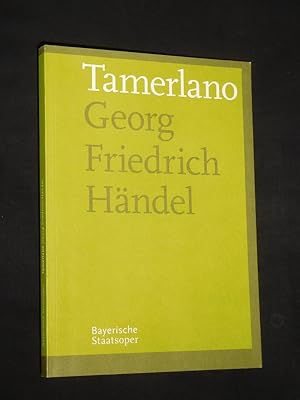 Imagen del vendedor de Programmbuch Bayerische Staatsoper 2007/08. TAMERLANO von Haym, Hndel (Musik). Musikal. Ltg.: Ivor Bolton, Insz.: Pierre Audi, Bhne/ Kostme: Patrick Kinmonth. Mit David Daniels (Tamerlano), John Mark Ainsley, Sarah Fox, Mary-Ellen Nesi, Maite Beaumont, Vito Priante, Stefanie Erb (mit Libretto) a la venta por Fast alles Theater! Antiquariat fr die darstellenden Knste