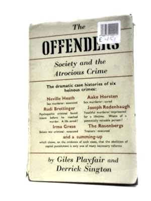 Seller image for The Offenders, Society And The Atrocious Crime for sale by World of Rare Books