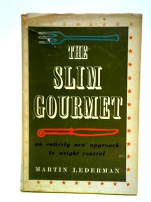 Imagen del vendedor de The Slim Gourmet a la venta por World of Rare Books