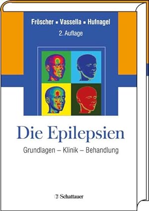Bild des Verkufers fr Die Epilepsien: Grundlagen - Klinik - Behandlung zum Verkauf von Studibuch