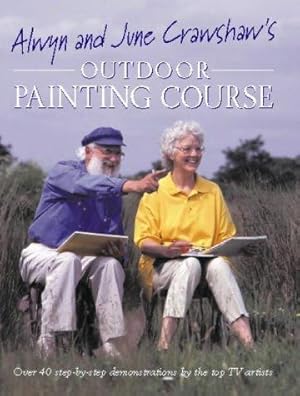 Seller image for Alwyn and June Crawshaw  s Outdoor Painting Course for sale by WeBuyBooks 2