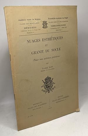 Immagine del venditore per Nuages esthtiques et granit du socle pour nos artistes peintres. Acadmie royale des Beaux-Arts mmoires (tome XII fascicule 2) venduto da crealivres