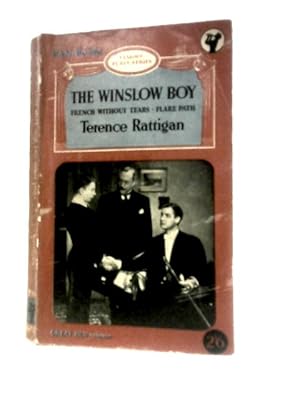 Image du vendeur pour The Winslow Boy: With Two Other Plays, French Without Tears And! Flare Path (Famous Plays Series) mis en vente par World of Rare Books