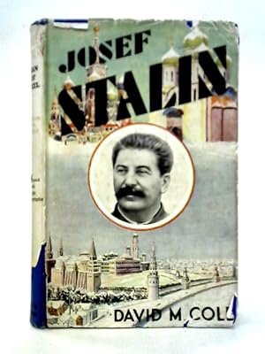 Immagine del venditore per Josef Stalin: Man of Steel venduto da World of Rare Books