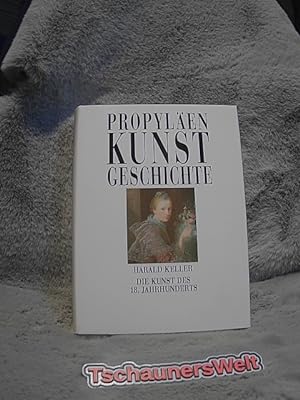 Propyläen-Kunstgeschichte; Teil: Die Kunst des 18. Jahrhunderts. von. Mit Beitr. von Jeannine Bat...
