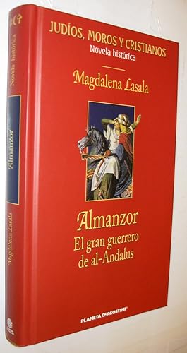 Imagen del vendedor de ALMANZOR EL GRAN GUERRERO DE AL-ANDALUS a la venta por UNIO11 IMPORT S.L.