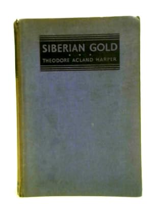 Seller image for Siberian Gold for sale by World of Rare Books