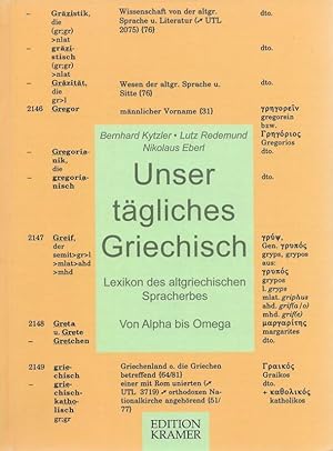 Unser tägliches Griechisch Lexikon des griechischen Spracherbes Edition Kramer