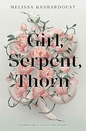 Seller image for Girl, Serpent, Thorn for sale by WeBuyBooks 2