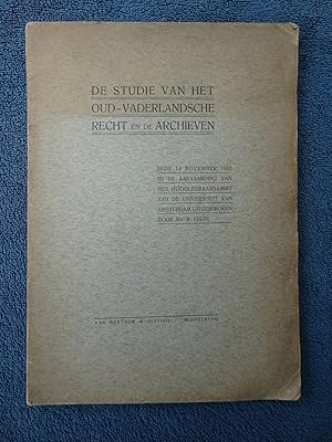 Imagen del vendedor de De studie van het oud-vaderlandsche recht en de archieven. Rede 14 november 1910 bij de aanvaarding van het Hoogleeraarsambt aan de Universiteit van Amsterdam, uitgesproken door Mr. R. Fruin. a la venta por Antiquariaat De Boekenbeurs