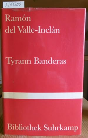 Bild des Verkufers fr Tyrann Banderas. Roman. Aus dem Span. v. Anton M. Rothbauer. zum Verkauf von Versandantiquariat Trffelschwein