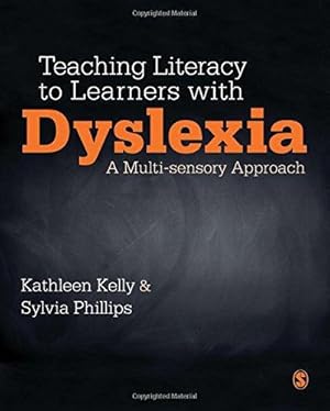 Immagine del venditore per Teaching Literacy to Learners with Dyslexia: A Multi-Sensory Approach venduto da WeBuyBooks