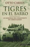 Tigres en el barro: las memorias del comandante de carros alemán