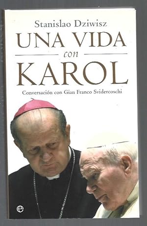 Seller image for Una vida con Karol conversacin con Gian Franco Svidercoschi. for sale by TraperaDeKlaus