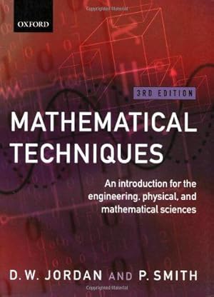 Immagine del venditore per Mathematical Techniques: An Introduction for the Engineering, Physical, and Mathematical Sciences venduto da WeBuyBooks