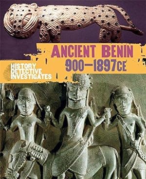 Immagine del venditore per The History Detective Investigates: Benin 900-1897 CE venduto da WeBuyBooks