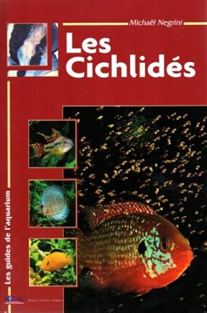 Les Guides de l'Aquarium : Les Cichlidés