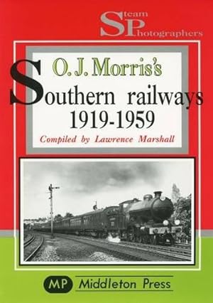Imagen del vendedor de O.J.Morris's Southern Railways, 1919-59 (Steam Photographers S.) a la venta por WeBuyBooks