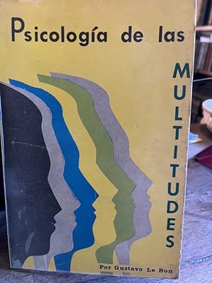 Bild des Verkufers fr PSICOLOGA DE LAS MULTITUDES zum Verkauf von Librera Pramo