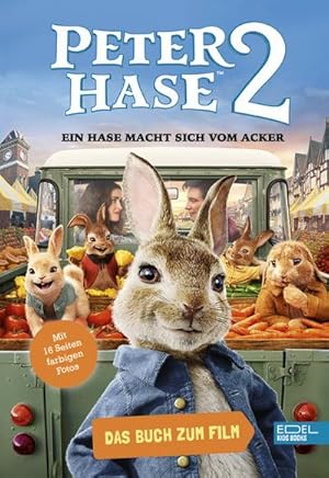 Seller image for Peter Hase 2 Ein Hase macht sich vom Acker: Das Buch zum FIlm for sale by Rheinberg-Buch Andreas Meier eK