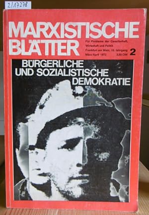Seller image for Marxistische Bltter. 10. Jahrgang, Heft 2. Heftthema: Brgerliche und sozialistische Demokratie. for sale by Versandantiquariat Trffelschwein