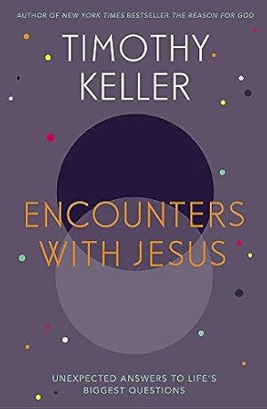 Immagine del venditore per Encounters With Jesus: Unexpected Answers to Life's Biggest Questions venduto da WeBuyBooks 2