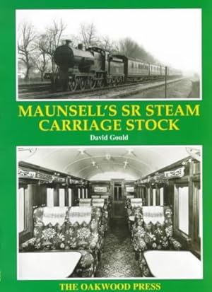 Seller image for Maunsell's SR Steam Carriage Stock: v. 37 (Series X) for sale by WeBuyBooks
