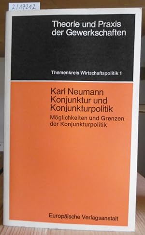 Seller image for Konjunktur und Konjunkturpolitik. Mglichkeiten und Grenzen der Konjunkturpolitik. for sale by Versandantiquariat Trffelschwein