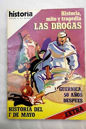 Immagine del venditore per Historia 16, Ao 1987, n 133:: El 1 de mayo; Chicago: Haymarket, 1886; Guernica, medio siglo despus; Las drogas en la antigedad; La huella de la droga en el mundo medieval; Las drogas: del Renacimiento a la Ilustracin; Bsqueda de parasos y evasin de realidades: la droga en el siglo XIX; La droga como elemento cultural; La sociedad de consumo y las drogas venduto da Alcan Libros