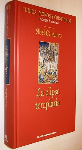 Imagen del vendedor de LA ELIPSE TEMPLARIA a la venta por UNIO11 IMPORT S.L.