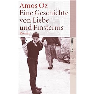 Seller image for Eine Geschichte von Liebe und Finsternis: Roman (suhrkamp taschenbuch) for sale by artbook-service