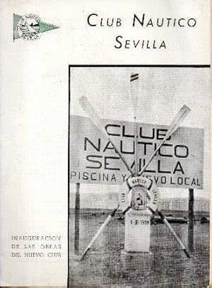 CLUB NAUTICO SEVILLA - INAUGURACION DE LAS OBRAS DEL NUEVO CLUB 1958