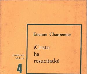 CUADERNOS BÍBLICOS 4: ¡CRISTO HA RESUCITADO!