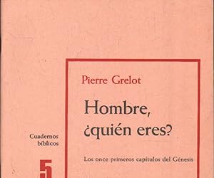 CUADERNOS BÍBLICOS 5: HOMBRE, ¿QIÉN ERES?